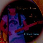 Did You Know Matt Parker