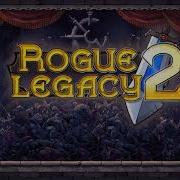 Rogue Legacy 2 Ost Stygian Study 2