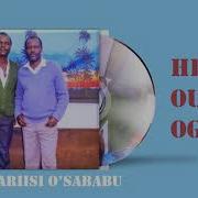 Henry Ousa Ogutu John Ariisi O Sababu Kirwanda Songa 78 Jazz Ariisi O Sababu Music Official